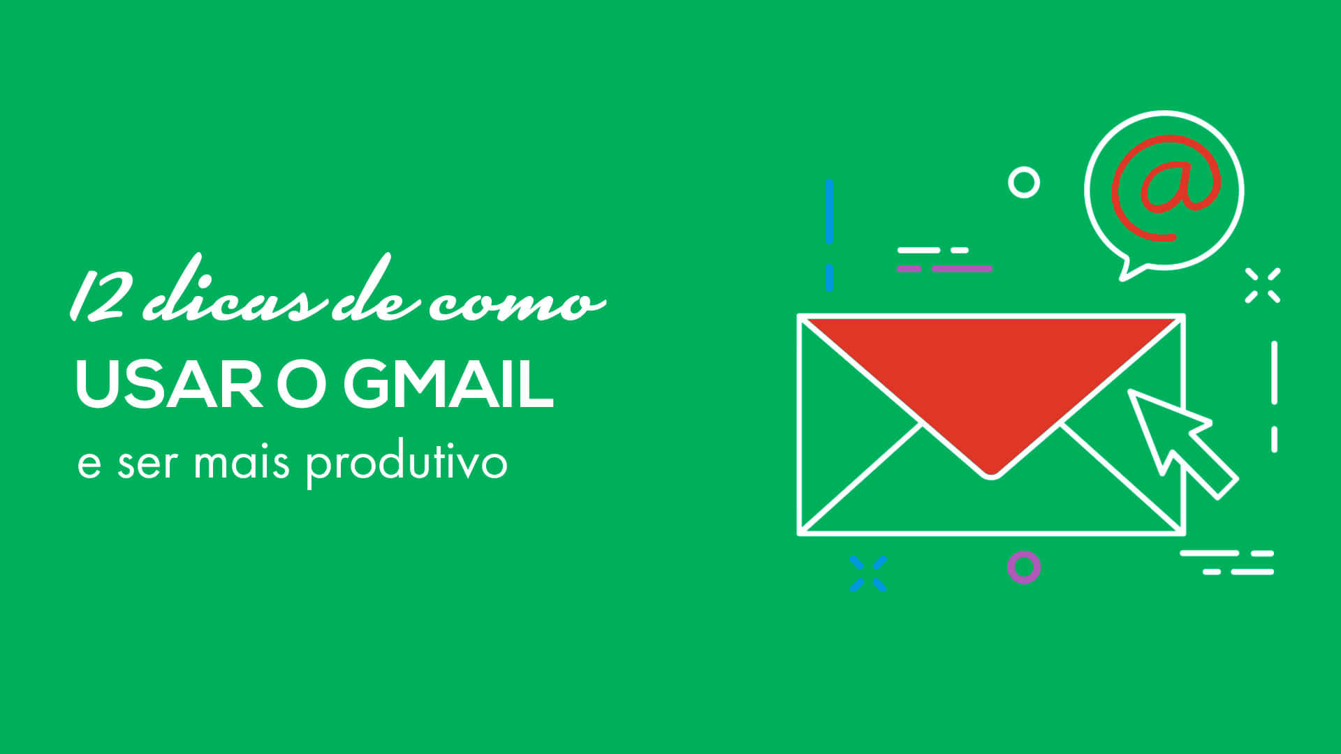 Como ser mais produtivo no gmail